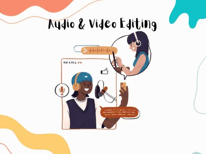 Audio & Video Editing